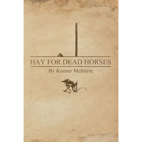 Hay For Dead Horses