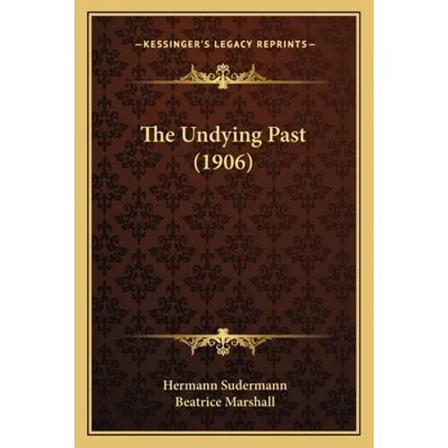 The Undying Past (1906)