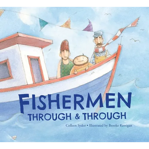 Fishermen Through and Through