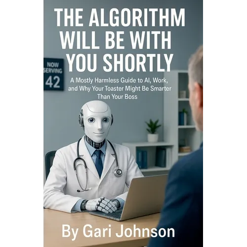 The Algorithm Will Be With You Shortly