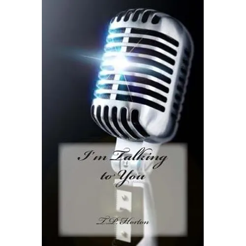 I'm Talking to You