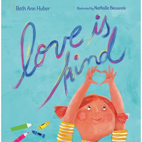 Love Is Kind
