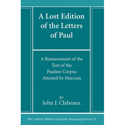 A Lost Edition of the Letters of Paul