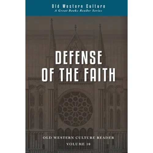 Defense of the Faith: Scholastics of the High Middle Ages