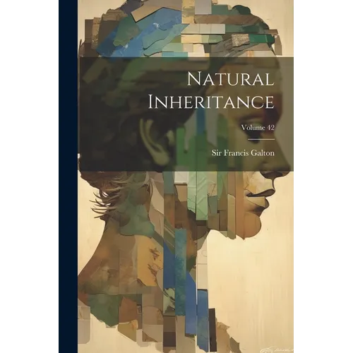 Natural Inheritance; Volume 42