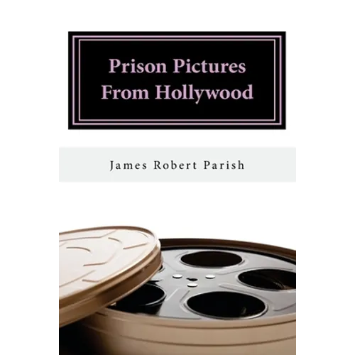 Prison Pictures From Hollywood