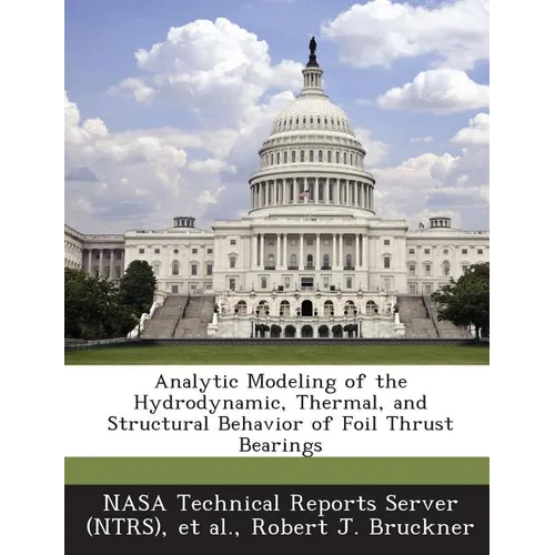 Analytic Modeling of the Hydrodynamic, Thermal, and Structural Behavior of Foil Thrust Bearings