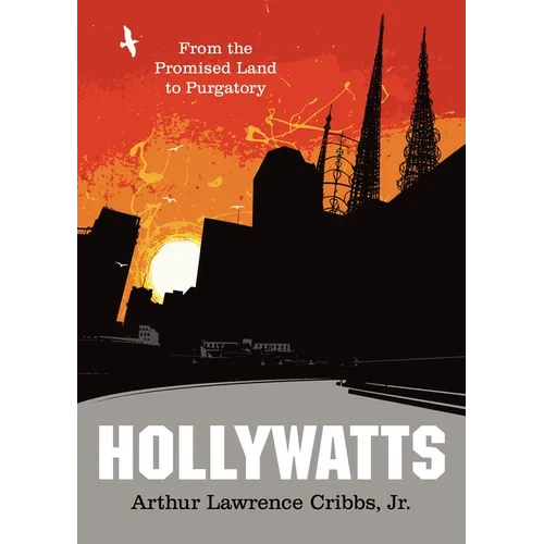Hollywatts: From the Promised Land to Purgatory