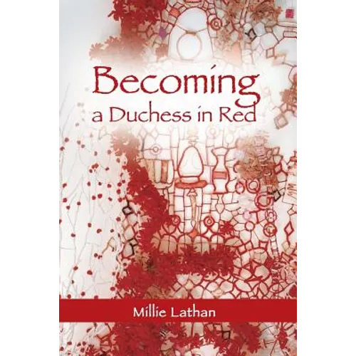 Becoming a Duchess in Red