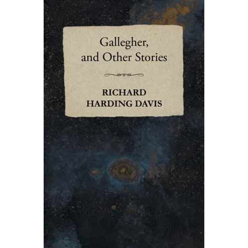 Gallegher, and Other Stories