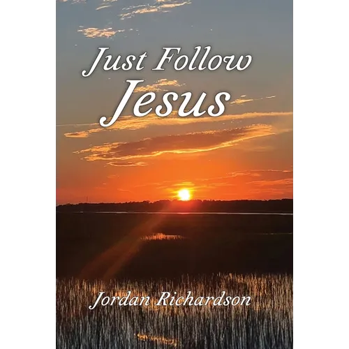 Just Follow Jesus