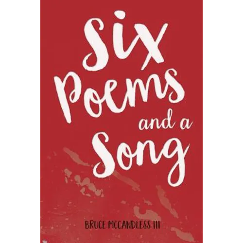 Six Poems and a Song
