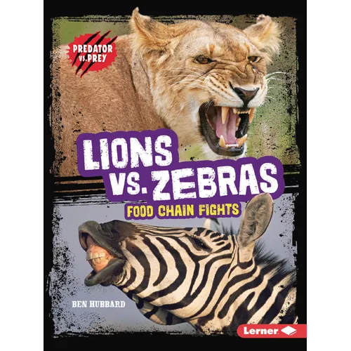 Lions vs. Zebras: Food Chain Fights