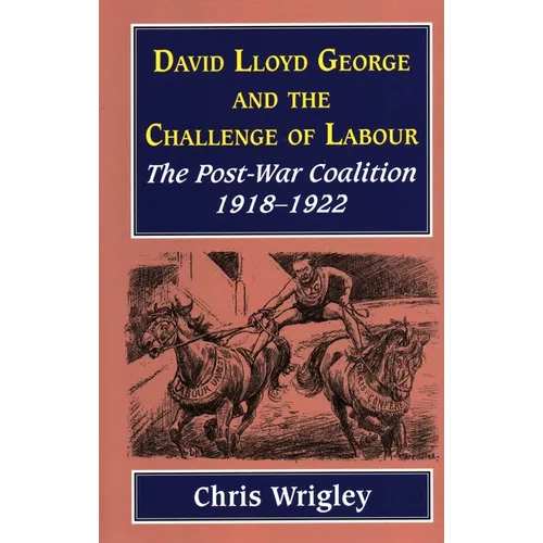 Lloyd George and the Challenge Labour