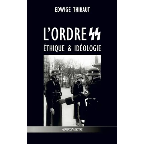 L'ordre SS - Éthique & Idéologie