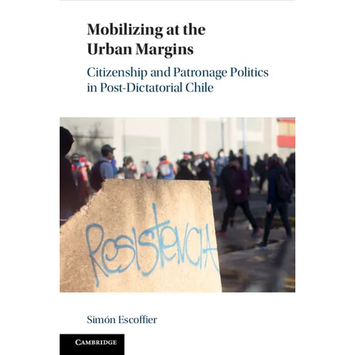 Mobilizing at the Urban Margins