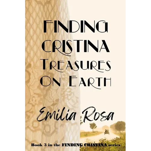 Finding Cristina: Treasures on Earth