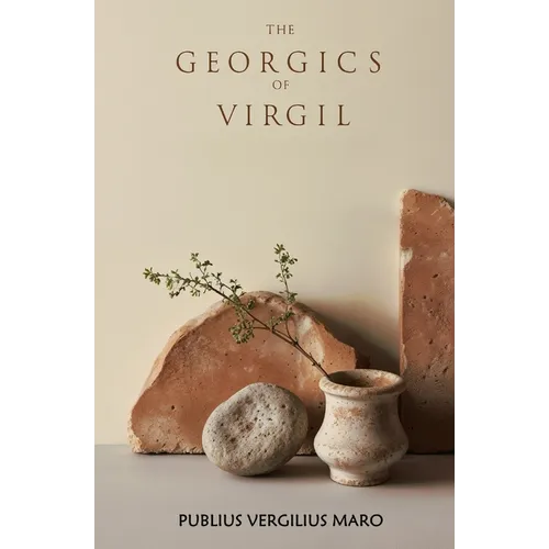 The Georgics of Virgil