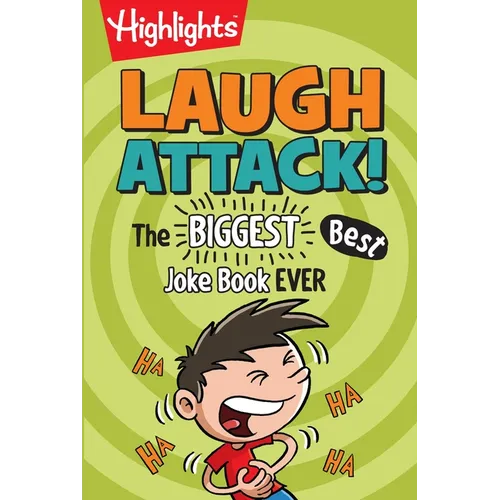 Laugh Attack!: Over 1,000 Jokes for Kids, Must-Have Kids Joke Book with Knock-Knocks, Riddles, Tongue Twisters and Cartoons