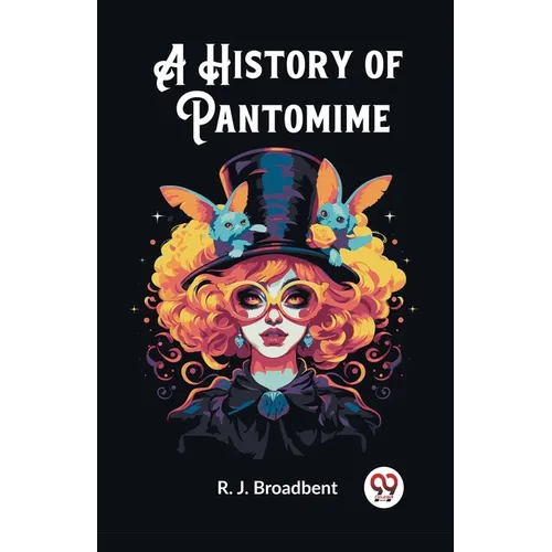 A History of Pantomime