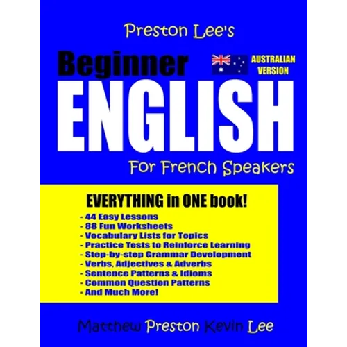 Preston Lee's Beginner English For French Speakers (Australian)