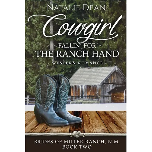 Cowgirl Fallin' for the Ranch Hand