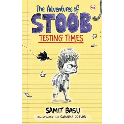 The Adventures of Stoob: Testing Times