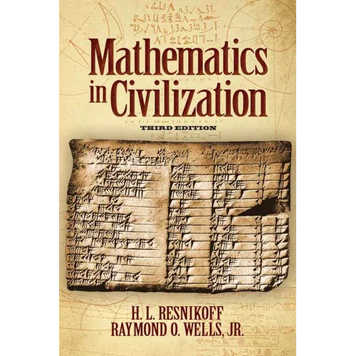 Mathematics in Civilization, Third Edition