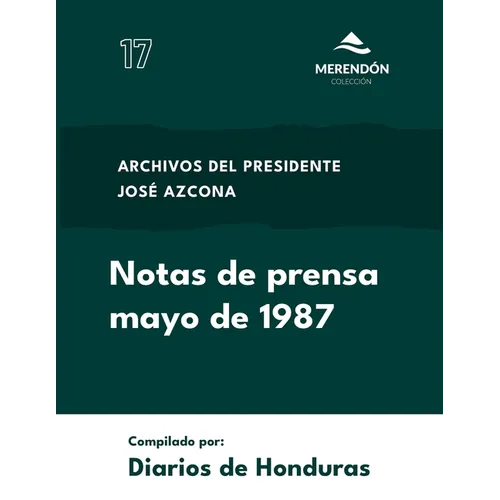Notas de Prensa mayo de 1987: Archivos del presidente José Azcona