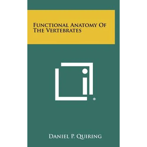 Functional Anatomy Of The Vertebrates