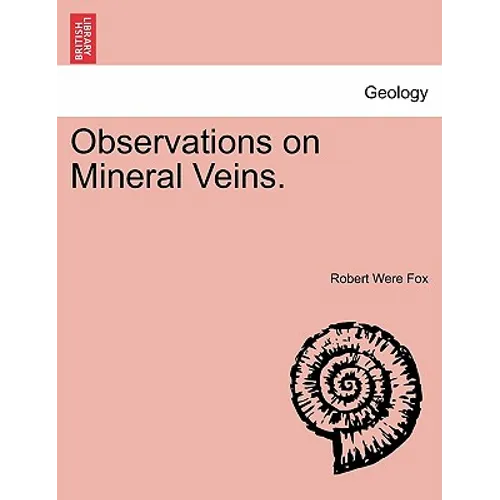 Observations on Mineral Veins.