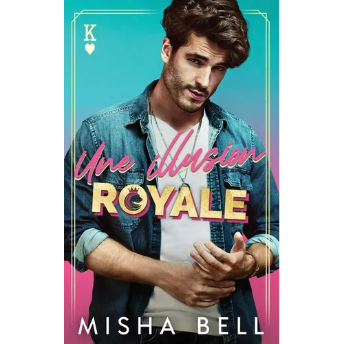 Une illusion royale