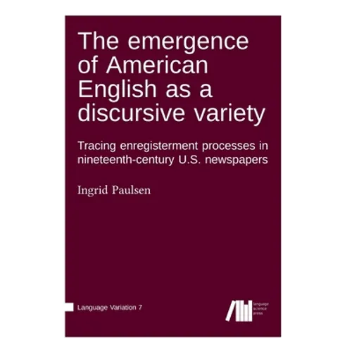 The emergence of American English as a discursive variety