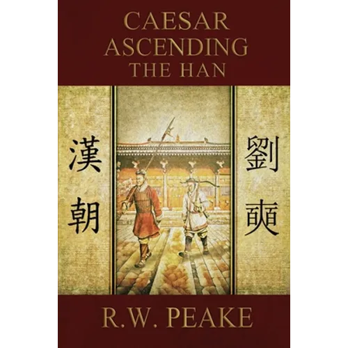 Caesar Ascending-The Han