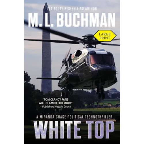 White Top (large print): a political technothriller