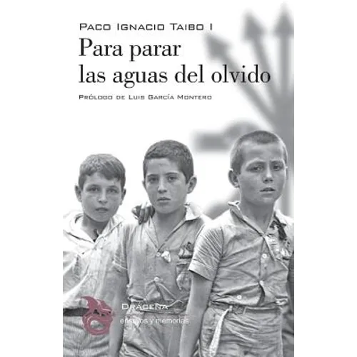 Para parar las aguas del olvido