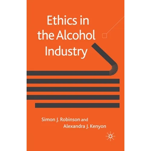 Ethics in the Alcohol Industry