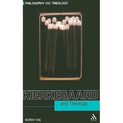 Kierkegaard and Theology