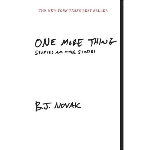 One More Thing: Stories and Other Stories