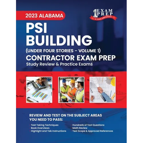 2023 Alabama PSI Building Contractor Under Four Stories: Volume 1: Study Review & Practice Exams