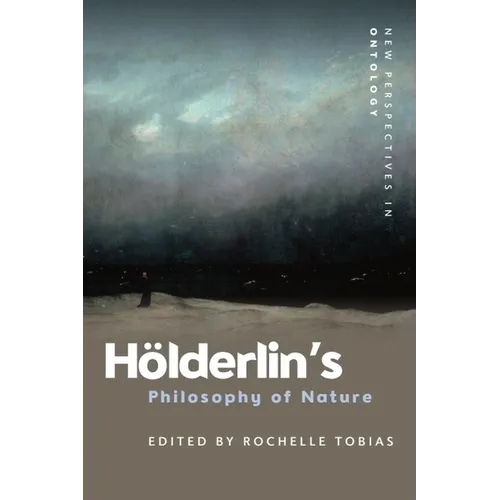 Hölderlin's Philosophy of Nature
