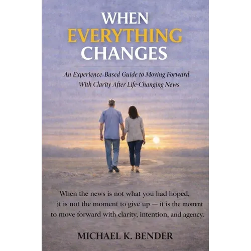 When Everything Changes