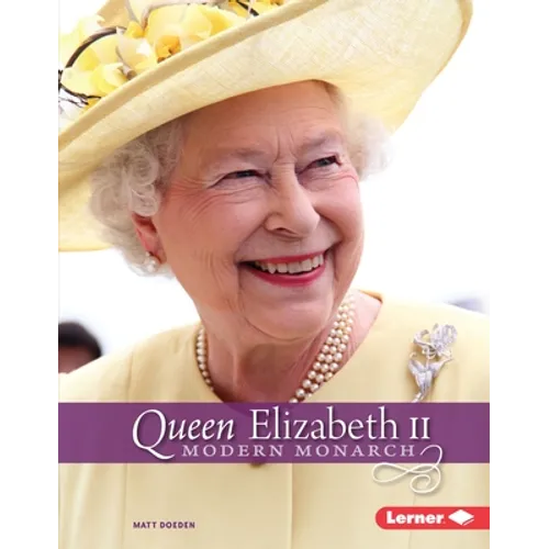 Queen Elizabeth II: Modern Monarch