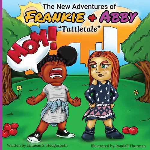 The New Adventures of Frankie & Abby: Tattletale