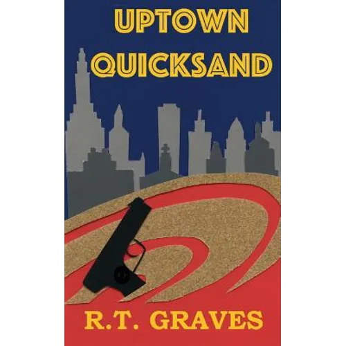 Uptown Quicksand