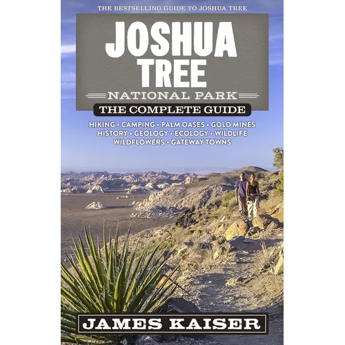 Joshua Tree National Park: The Complete Guide