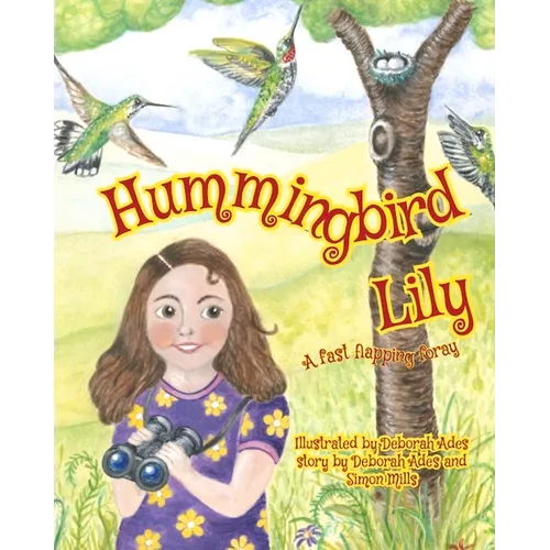 Hummingbird Lily: A Fast Flapping Foray
