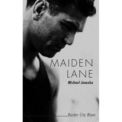 Maiden Lane: Border City Blues