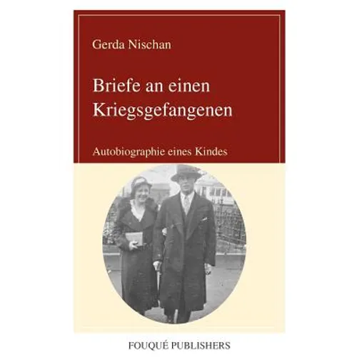Briefe an Einen Kriegsgefangenen