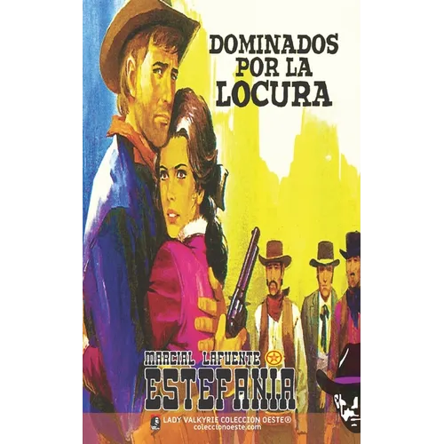 Dominados por la locura (Colección Oeste)